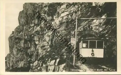 Wendelstein - Einfahrt durch den Tunnel - Foto-AK - Cramers Kunstanstalt Dortmund