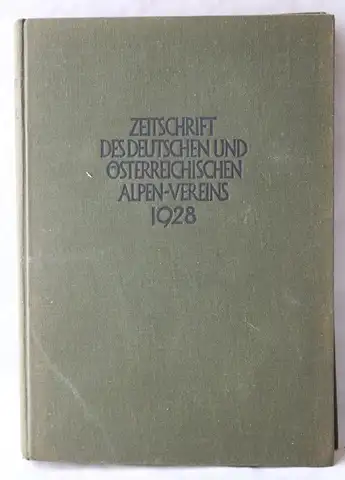 Barth, Hanns: Zeitschrift des Deutschen und Österreichischen Alpenvereins 1928, Band 59. 