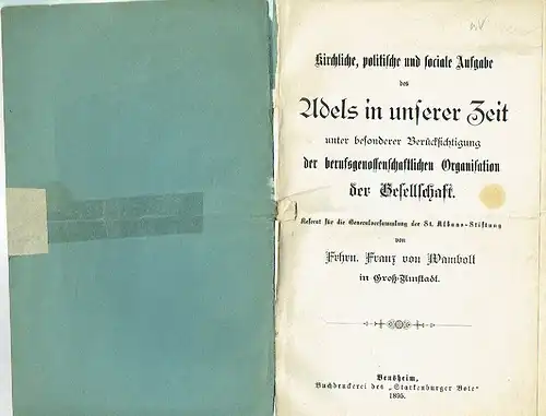 Frhr. Franz von Wambolt, Groß-Umstadt: Kirchliche, politische und soziale Aufgabe des Adels in unserer Zeit
 unter besonderer Berücksichtigung der berufsgenossenschaftlichen Organisation der Gesellschaft. 