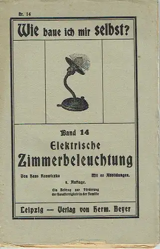 Hans Konwiczka: Elektrische Zimmerbeleuchtung
 Wie baue ich mir physikalische Apparate mit den einfachsten Mitteln? Ein Beitrag zur Förderung der Handfertigkeit in der Familie
 Wie baue ich mir selbst? Band 14. 