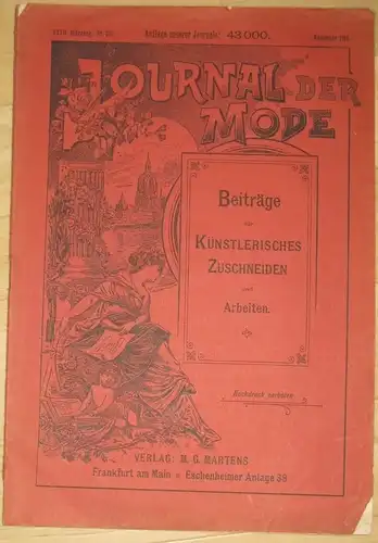 Journal der Mode
 Beiträge für künstlerisches Zuschneiden und Arbeiten
 32. Jahrgang, Heft 377. 