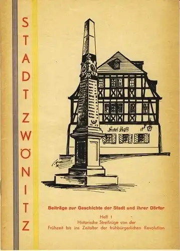 Johannes Schuricht: Stadt Zwönitz
 Historische Streifzüge von der Frühzeit bis ins Zeitalter der frühbürgerlichen Revolution
 Beiträge zur Geschichte der Stadt und ihrer Dörfer, Heft 1. 