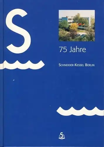 Klaus-Dieter Wille: 75 Jahre Schneider-Kessel Berlin
  Chronik. 