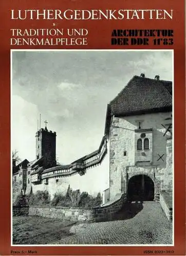 Architektur der DDR
 Luthergedenkstätten
 Zeitschrift, Heft 11/83. 