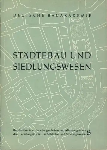 Städtebau und Siedlungswesen
 Kurzberichte über Forschungsarbeiten und Mitteilungen aus dem Forschungsinstitut für Städtebau und Siedlungswesen
 Deutsche Bauakademie, Schriften des Forschungsinstituts für Städtebau und Siedlungswesen, Heft 8. 