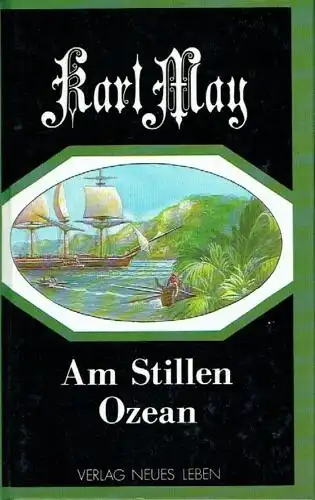 Karl May: Am Stillen Ozean. 