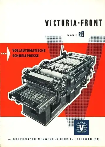 Vollautomatische Schnellpresse Victoria Front Modell SB. 