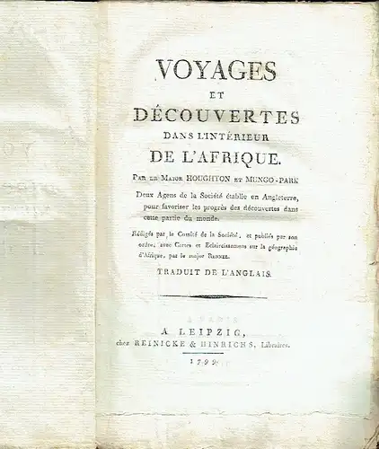 Major Houghton et Mungo Park: Voyages et Découvertes dans de l'interieur de L'Afrique
 Deux Agens de la Société établie en Angleterre, pour favoriser les progrès...