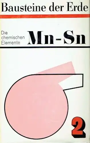 Die chemischen Elemente Mangan bis Zinn
 Bausteine der Erde, Band 2. 