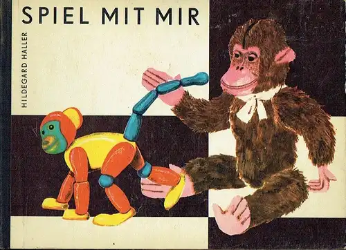 Hildegard Haller: Spiel mit mir. 