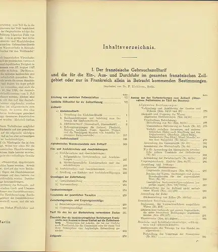 Zollhandbuch für Frankreich und das Saargebiet
 der französische Gebrauchszolltarif und die für das gesamte französische Zollgebiet geltenden Ein-, Aus- und Durchfuhrbestimmungen / Die Sonderbestimmungen für...