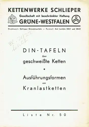 DIN-Tafeln geschweißte Ketten - Ausführungsformen von Kranlastketten
 Liste Nr. 50. 