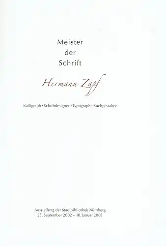 Anne Isphording
 Birgit Maria Götz: Meister der Schrift: Hermann Zapf
 Kalligraph - Schriftdesigner - Typograph - Buchgestalter
 Ausstellungskatalog der Stadtbibliothek Nürnberg, 103/2002. 