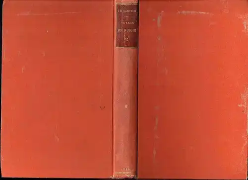 Théophile Gautier: Voyage en Russie
 (only) Tome Second. 