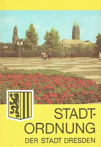 Stadtordnung der Stadt Dresden. 