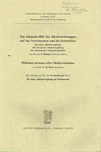 Dr. med. F. Walther
 Prof. Dr. H. Steck: Das klinische Bild der Alkoholwirkungen auf das Nervensystem und das Seelenleben / Delirium tremens oder Säuferwahnsinn
 Sonderabdruck aus "Die Alkoholfrage in der Schweiz", Lieferung 18/19. 