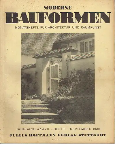 Moderne Bauformen
 Monatshefte für Architektur und Raumkunst
 37. Jahrgang, Heft 9. 