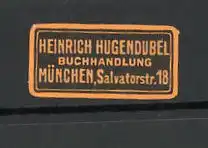 Präge-Reklamemarke Buchhandlung Heinrich Hugendubel in München, orange