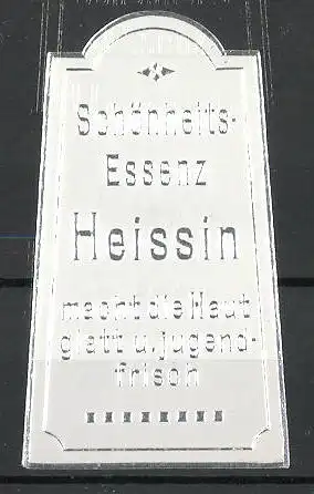 Reklamemarke Heissin, Schönheits-Essenz macht die Haut glatt und jugendfrisch