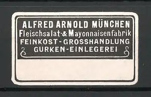 Präge-Reklamemarke Fleischsalat-und Mayonnaisenfabrik Alfred Arnold in München