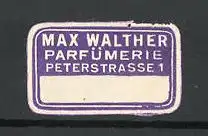 Reklamemarke Parfümerie Max Walther