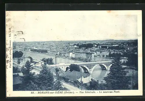 AK Romans-sur-Isère, Vue générale, Le nouveau Pont