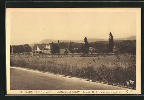 AK Nans les Pins, Chateauneuf Hotel-Vue panoramique