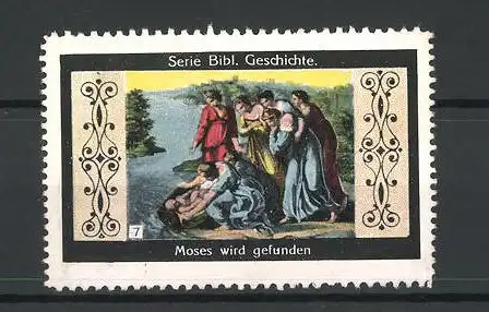 Reklamemarke Serie Bibl. Geschichte, Moses wird gefunden