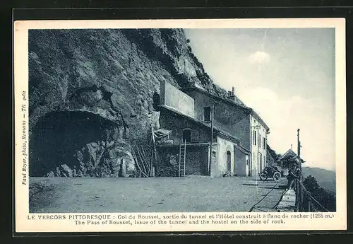 AK Col du Rousset, Sortie du Tunnel et l`Hotel