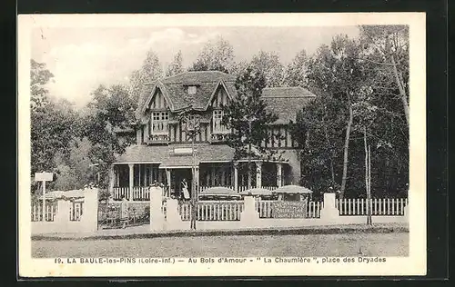 AK La Baule-les-Pins, Au Bois d'Amour, La Chaumiere, place des Dryades