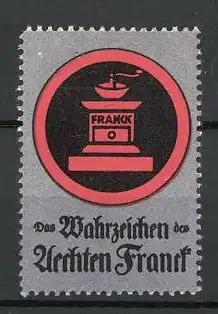 Reklamemarke Aecht-Franck-Kaffee, Das Wahrzeichen!, Firmenlogo