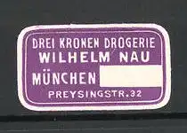 Reklamemarke Drei-Kronen-Drogerie Nau, München