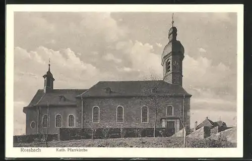 AK Rossbach, Gesamtansicht der kath. Pfarrkirche