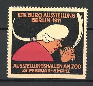 Reklamemarke Berlin, III. Büro-Ausstellung 1911, Schriftsteller spitzt seine Schreibfeder