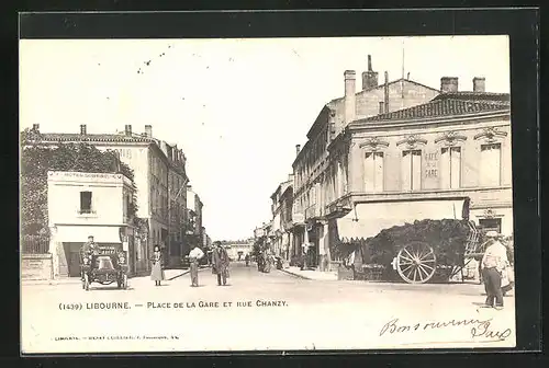 AK Libourne, Place de la Gare et rue Chanzy