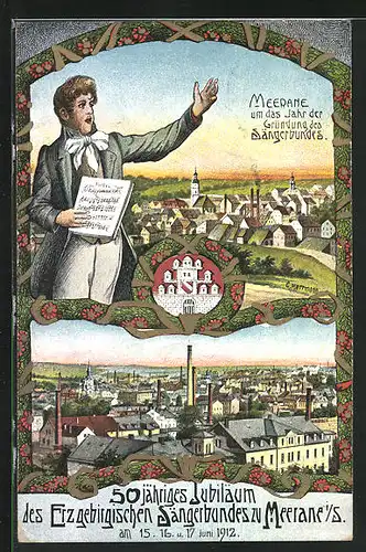 Künstler-AK Meerane i / S., 50 jähriges Jubiläum des Erzgebirgischen Sängerbundes 1912, Teilansichten und Sänger