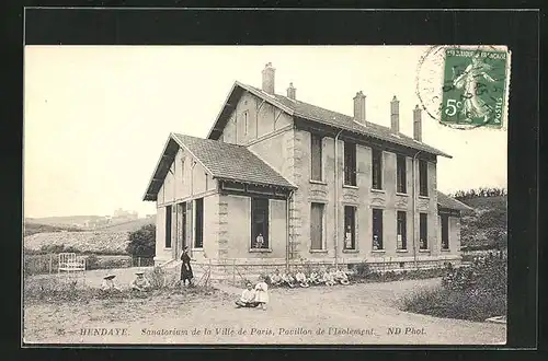 AK Hendaye, Sanatorium de la Ville de Paris, Pavillon de l`Isolement