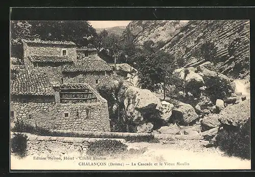 AK Chalancon, Le Cascade et le Vieux Moulin