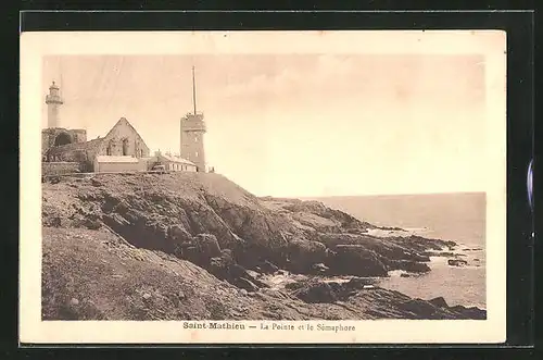 AK Saint-Mathieu, La Pointe et le Sémaphore, Le Phare, Leuchtturm