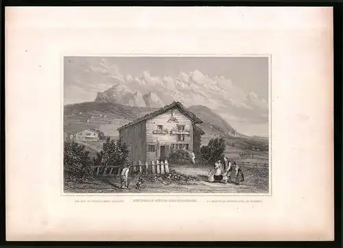 Stahlstich Wildhaus, Zwingli`s Hütte und Umgebung, Stahlstich um 1835 Henry Winkles