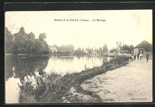 AK Mailly-la-Ville, Le Barrage