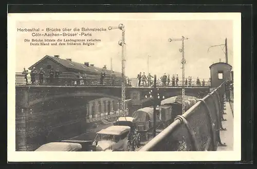 AK Herbesthal, Brücke über die Bahnstrecke Köln-Paris, Landesgrenze Deutschland und Belgien