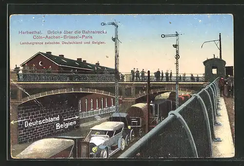 AK Herbesthal, Brücke über die Bahnstrecke Köln-Paris, Landesgrenze Deutschland und Belgien