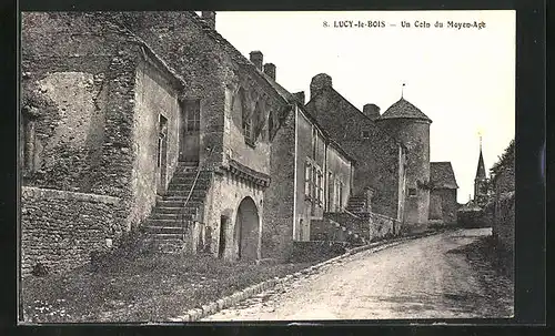 AK Lucy-le-Bois, Un Coin du Moyen-Age