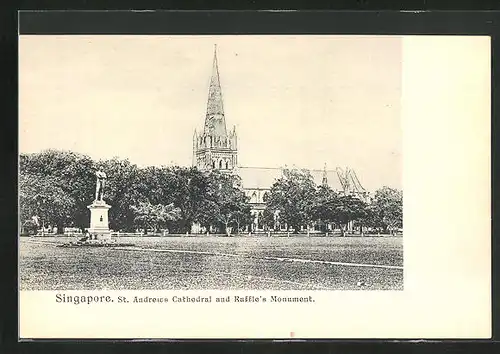 AK Singapore, St. Andrews Cathedral und Raffle's Monument