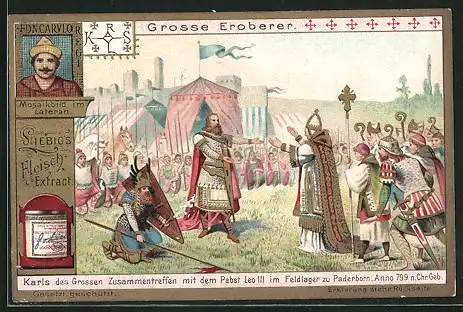 Sammelbild Liebig, Serie: Grosse Eroberer, Karls des Grossen, Zusammentreffen mit Pabst Leo III im Feldlager 799 n. Chr.