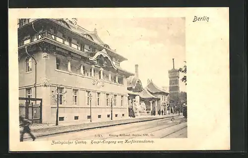 AK Berlin, Zoologischer Garten, Haupt-Eingang am Kurfürstendamm