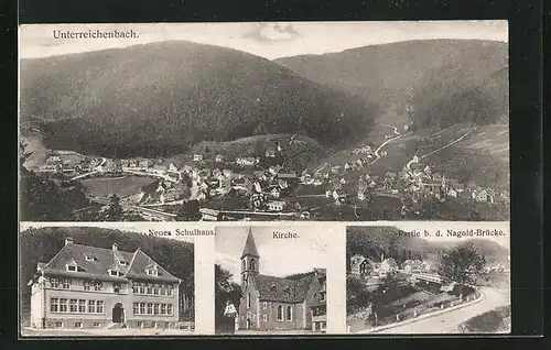 AK Unterreichenbach, Neues Schulhaus, Kirche, Partie b. d. Nagold-Brücke