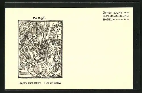 AK Öff. Kunstsammlung Basel, Hans Holbein Totentanz, Der Bapst