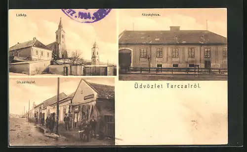 AK Tarczal, Latkep, Kozseghaza, Utczareszlet, Kirche und Gasthaus
